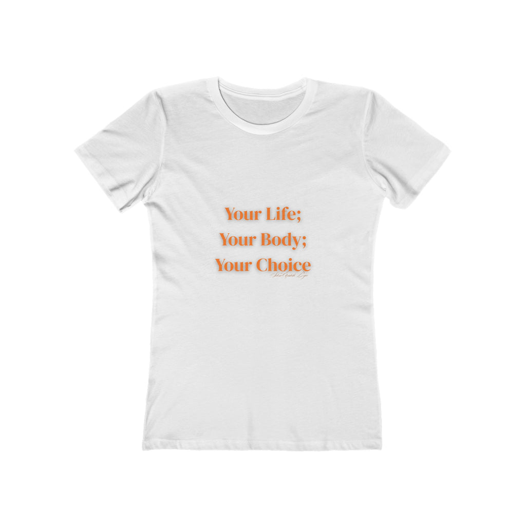 Selene Says The Boyfriend Tee for Women