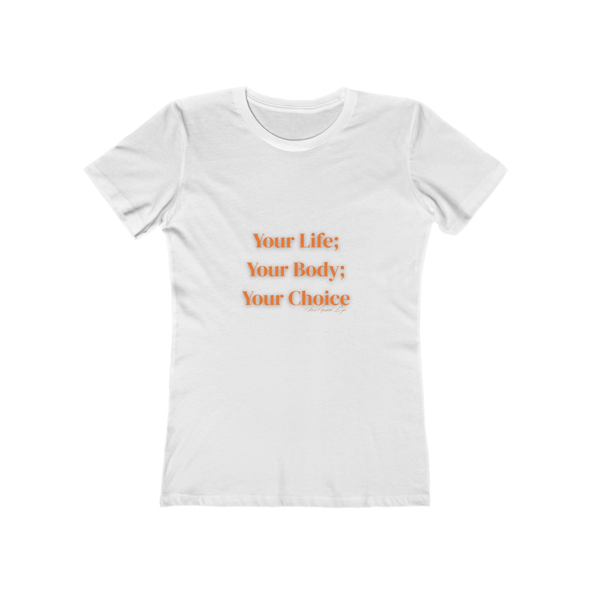 Selene Says The Boyfriend Tee for Women